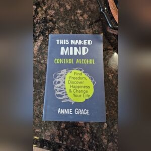 This Naked Mind Book by Annie Grace